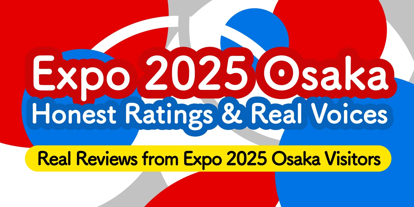 Liste des avis et critiques de l'Expo 2025 Osaka